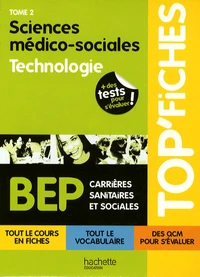 Sciences médico-sociales BEP, Tome 2 : Technologie