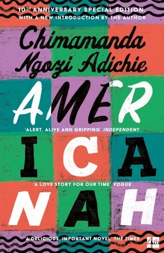 Chimamanda Ngozi Adichie - Americanah.