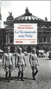La Vie Musicale Sous Vichy