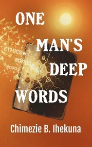 One Man's Deep Words