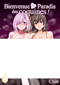 Bienvenue au Paradis des coquines ! - Tome 1