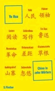 China in zehn Wörtern - Eine Einführung.