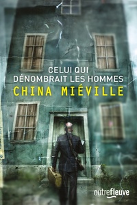 China Miéville - Celui qui dénombrait les hommes.