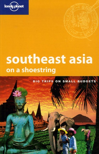 China Williams et George Dunford - Southeast Asia on a shoestring.