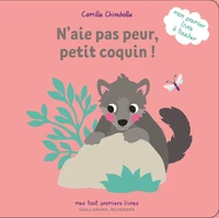 N’aie pas peur, petit coquin !