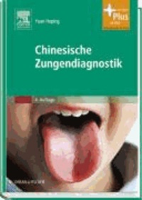 Chinesische Zungendiagnostik - mit Zugang zum Elsevier-Portal.