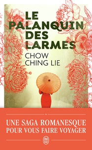Ching-Lie Chow - Le palanquin des larmes.