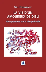 La vie d'un amoureux de dieu