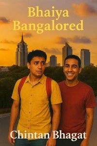 Bhaiya Bangalored