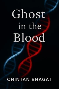 Ghost in the Blood