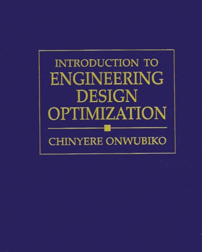 Chinyere Onwubiko - Introduction To Engineering Design Optimization.
