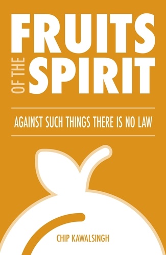  Chip Kawalsingh - Fruits of the Spirit (Prayer Cards Book 3).