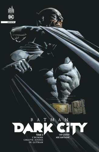 Batman Dark City Tome 2 L'homme chauve-souris de Gotham