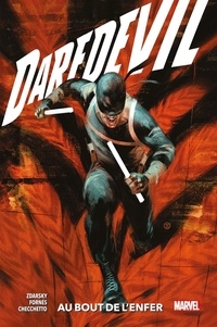 Chip Zdarsky et Jorge Fornés - Daredevil Tome 4 : Au bout de l'Enfer.