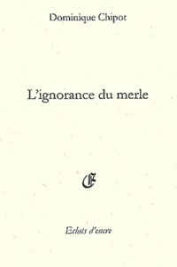 L'ignorance du merle