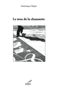 Le trou de la chaussette