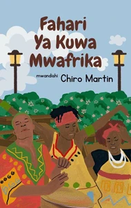 Fahari Ya Kuwa Mwafrika