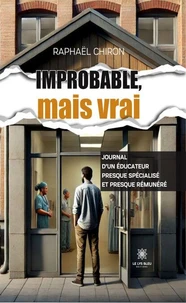 Improbable mais vrai