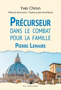 Précurseur dans le combat pour la famille