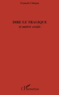 Dire le tragique