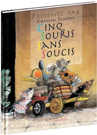 Cinq souris sans soucis