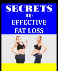 Secrets to Effective Fat Loss