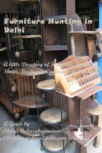  Chitra Balasubramaniam - Furniture Hunting in Delhi.
