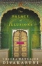 Chitra-Banerjee Divakaruni - The Palace of Illusions.