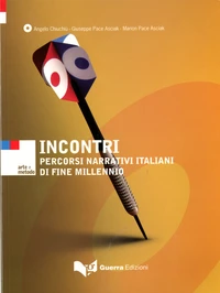 Incontri, Percorsi narrativi italiani di fine millennio