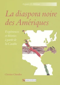La diaspora noire des Amériques