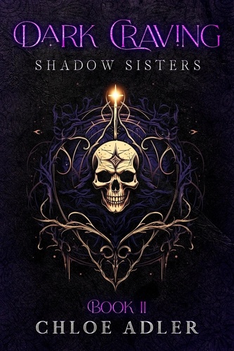  Chloe Adler - Dark Craving - Shadow Sisters, #2.