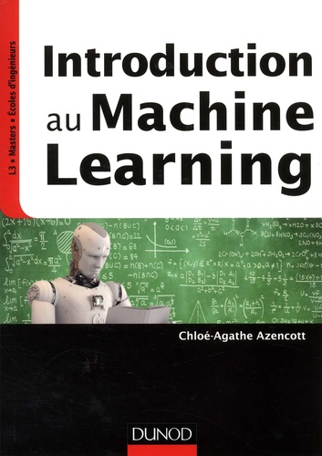 Chloé-Agathe Azencott - Introduction au Machine Learning.