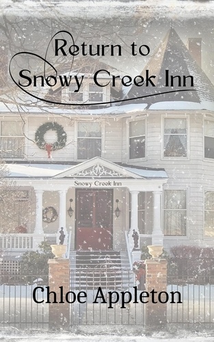  Chloe Appleton - Return to Snowy Creek Inn.
