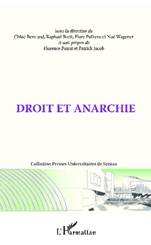 Chloé Bertrand et Raphaël Brett - Droit et anarchie.