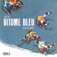  Chloë - Bitume bleu - Roller derby.
