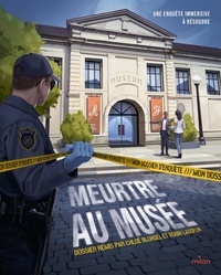 Google livres epub téléchargements Meurtre au musée - Mon dossier d'enquête