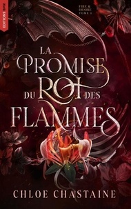 Livres pdf gratuits télécharger des torrents La Promise du roi des flammes 9782017269632