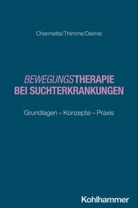 Bewegungstherapie bei Suchterkrankungen
