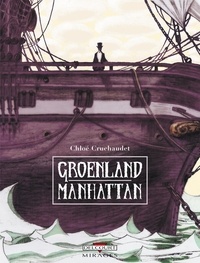 Chloé Cruchaudet - Groënland Manhattan.