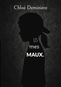 Lis mes maux.