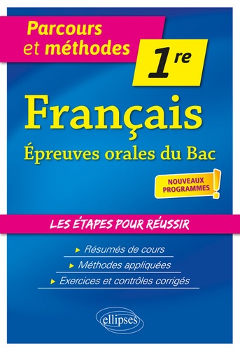 Français épreuves orales du BAC 1re  Edition 2019
