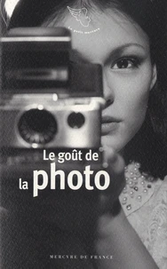 Le goût de la photo