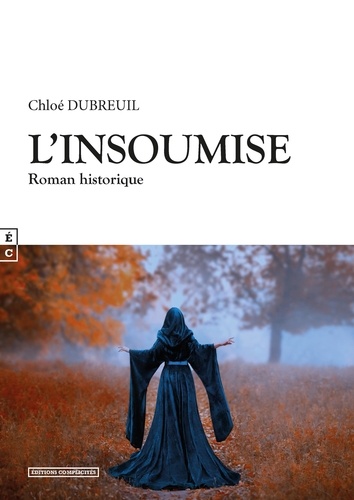 Chloé Dubreuil - L'insoumise.
