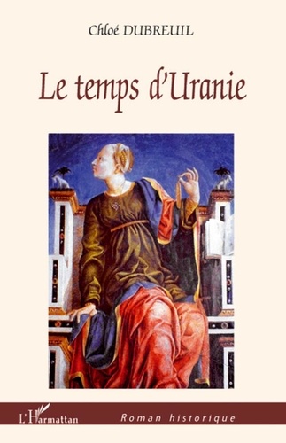 Chloé Dubreuil - Le temps d'Uranie.