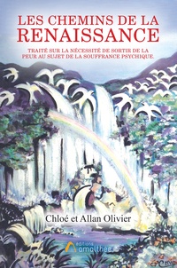 Chloé et allan Olivier - Le chemins de la renaissance.