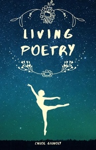  Chloe Gilholy - Living Poetry - Life With Poetry, #2.
