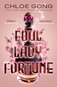 Chloe Gong - Foul Lady Fortune.