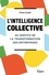 L’intelligence collective au service de la transformation des entreprises