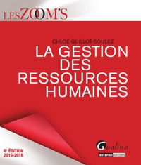 Chloé Guillot-Soulez - La gestion des ressources humaines 2015-2016.