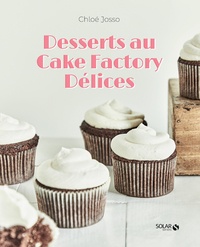 Chloé Josso - Desserts au Cake Factory Délices.
